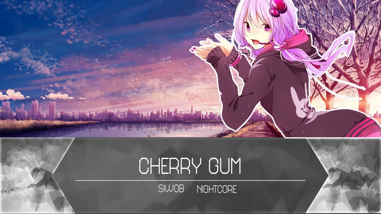 Nightcore Cherry Gum (Dolly Style)