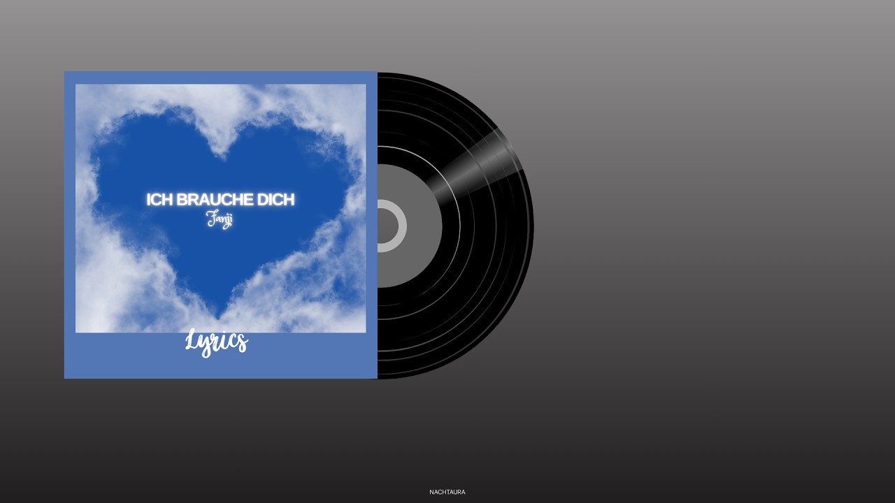 FANJI - ICH BRAUCHE DICH (LYRICS)