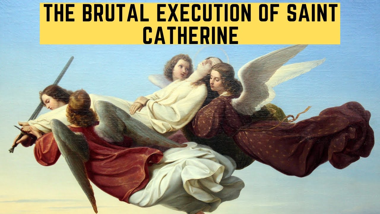 The BRUTAL Execution Of Saint Catherine Of Alexandria