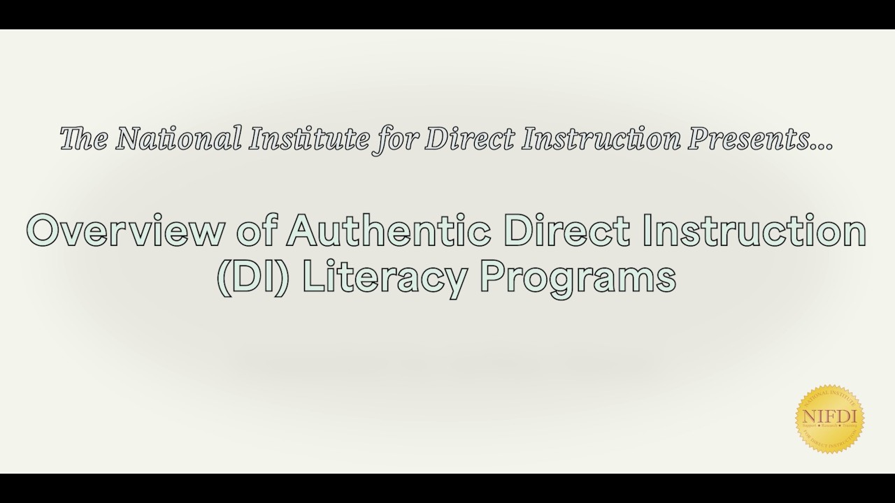 An Overview of Authentic Direct Instruction Literacy Programs