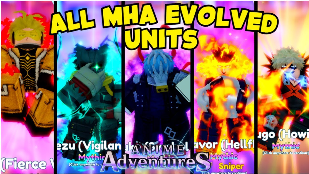ALL NEW 'MY HERO ACADEMIA' UNITS EVOLVED SHOWCASE! IN ANIME ADVENTURES!