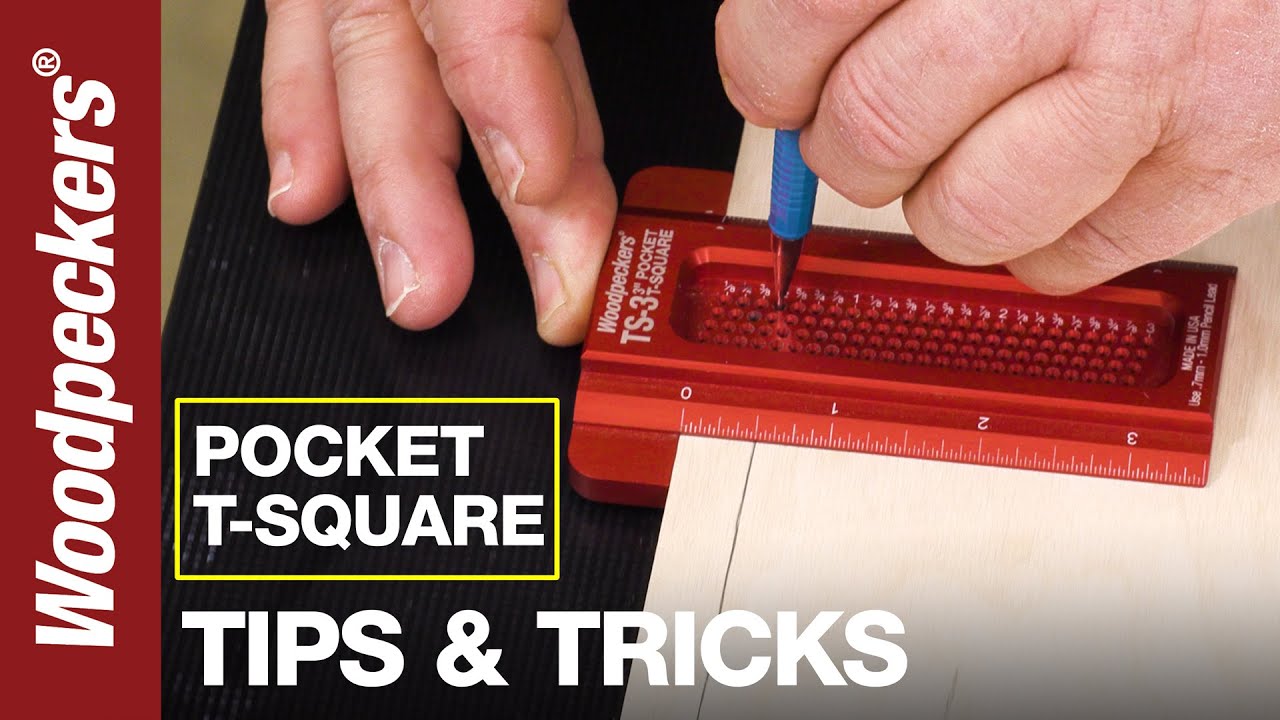 Essential Tips & Tricks for Pocket T-Square  | Deep Dive | Woodpeckers Tools