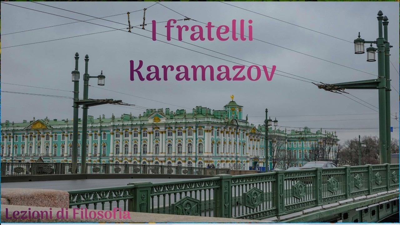 Consigli filosofici di lettura: “I fratelli Karamazov”, Fëdor Dostoevskij