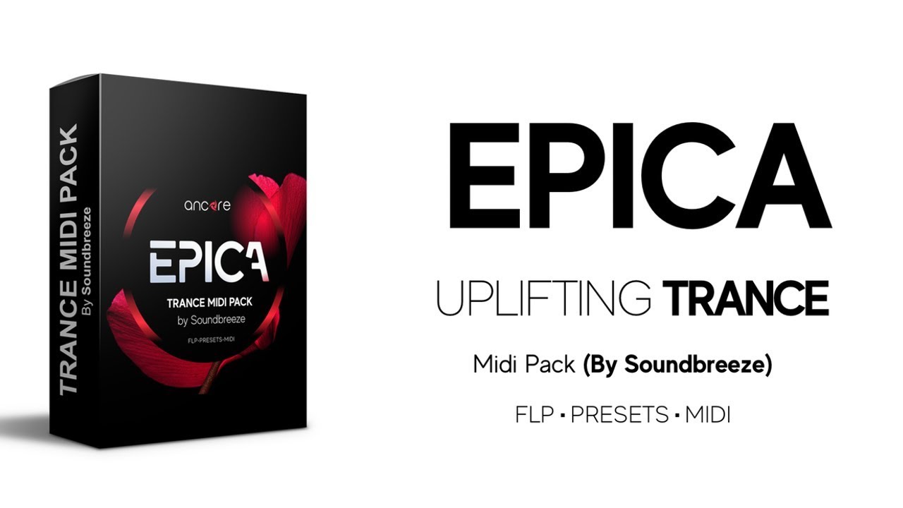 EPICA Trance Midi Pack By Soundbreeze | Ancore Sounds