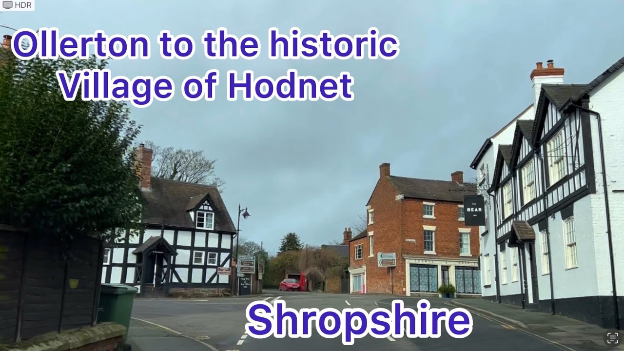 More of our local villages as we travel from Ollerton to Historic Hodnet and the roads get better.