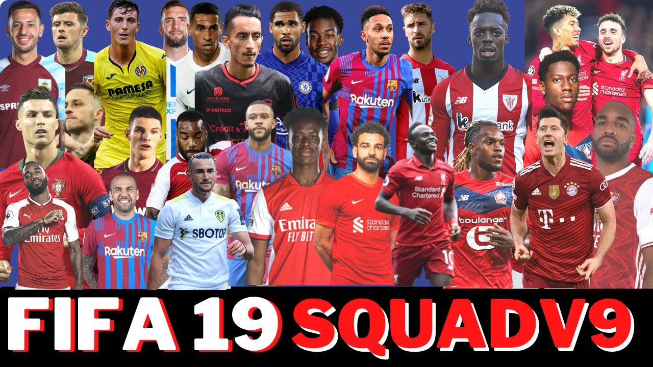 FIFA 19 SQUAD UPDATE 2022v9