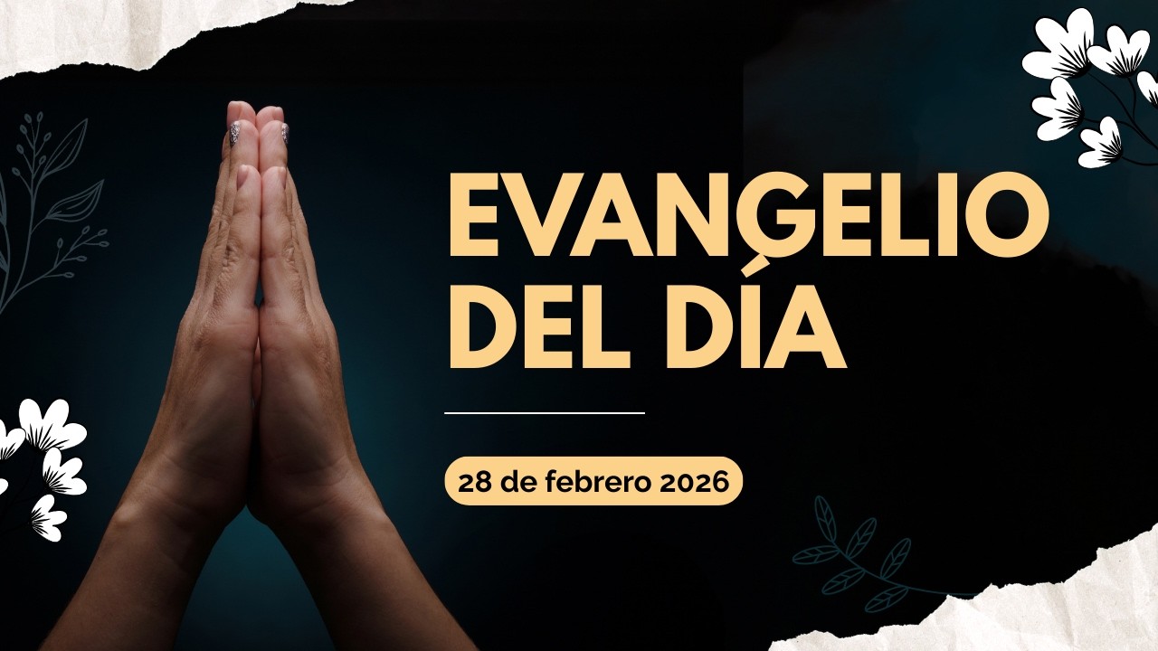 🙏 Evangelio del Día | 28 Febrero 2026 | Ama a Tu Enemigo