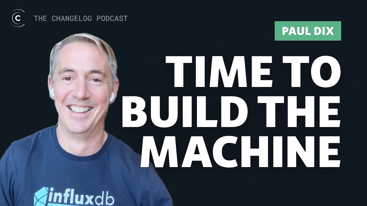 Building the machine that builds the machine | InfluxDB CTO Paul Dix