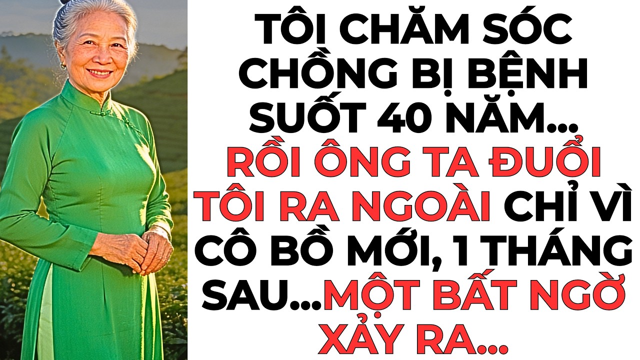 Tôi chăm sóc chồng bị bệnh suốt 40 năm… rồi ông ta đuổi tôi ra ngoài chỉ vì...