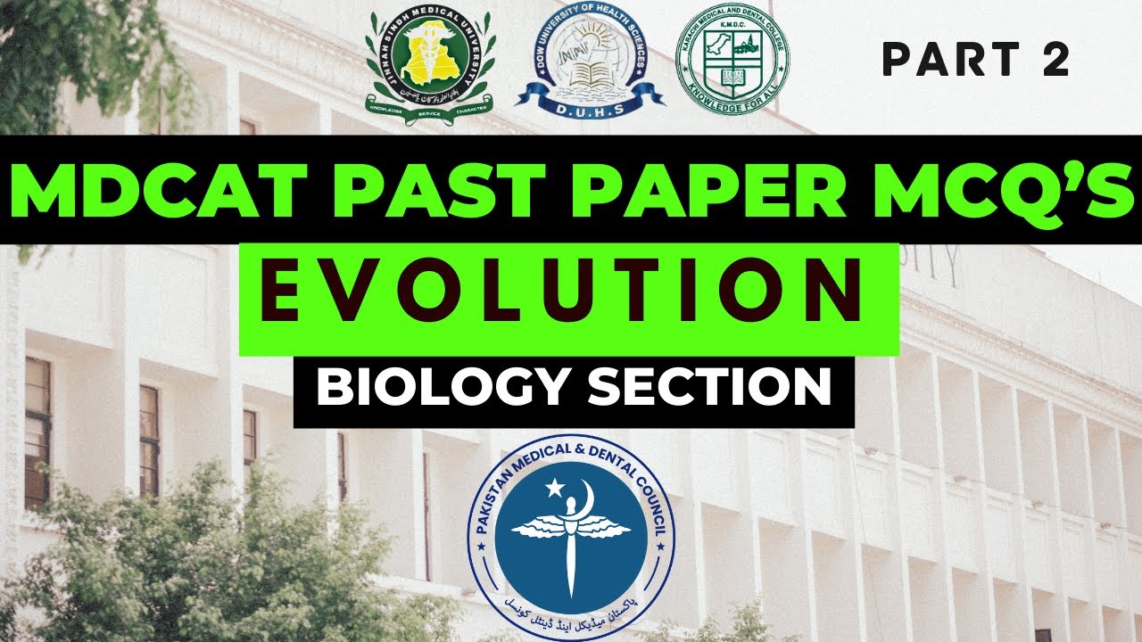 MDCAT Past Paper MCQ's - Evolution Chapter - MDCAT Biology  - Part 2