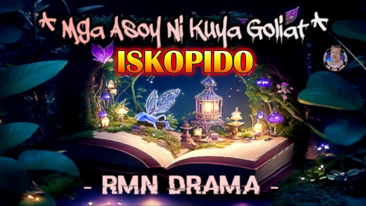 MGA ASOY NI KUYA GOLIAT * Ep.1-6 * ISKOPIDO * March 8,2025
