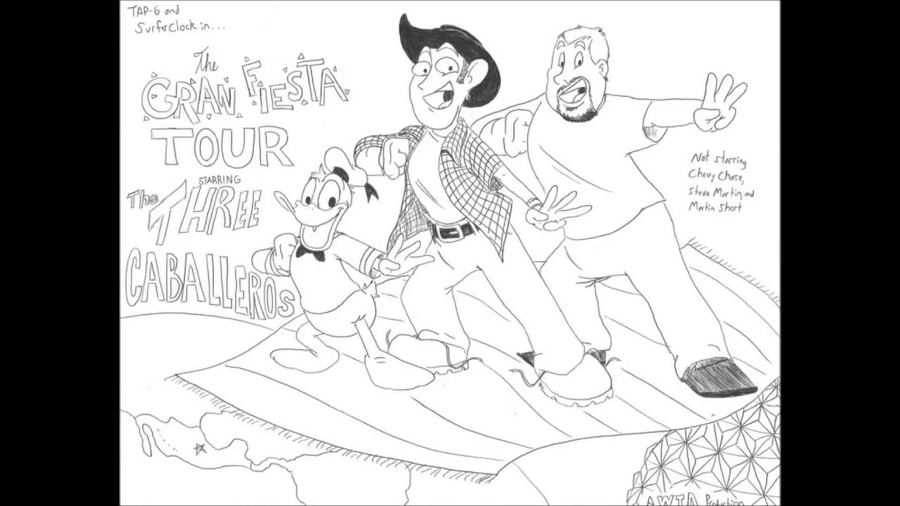 Episode 91 - Gran Fiesta Tour starring The Three Caballeros