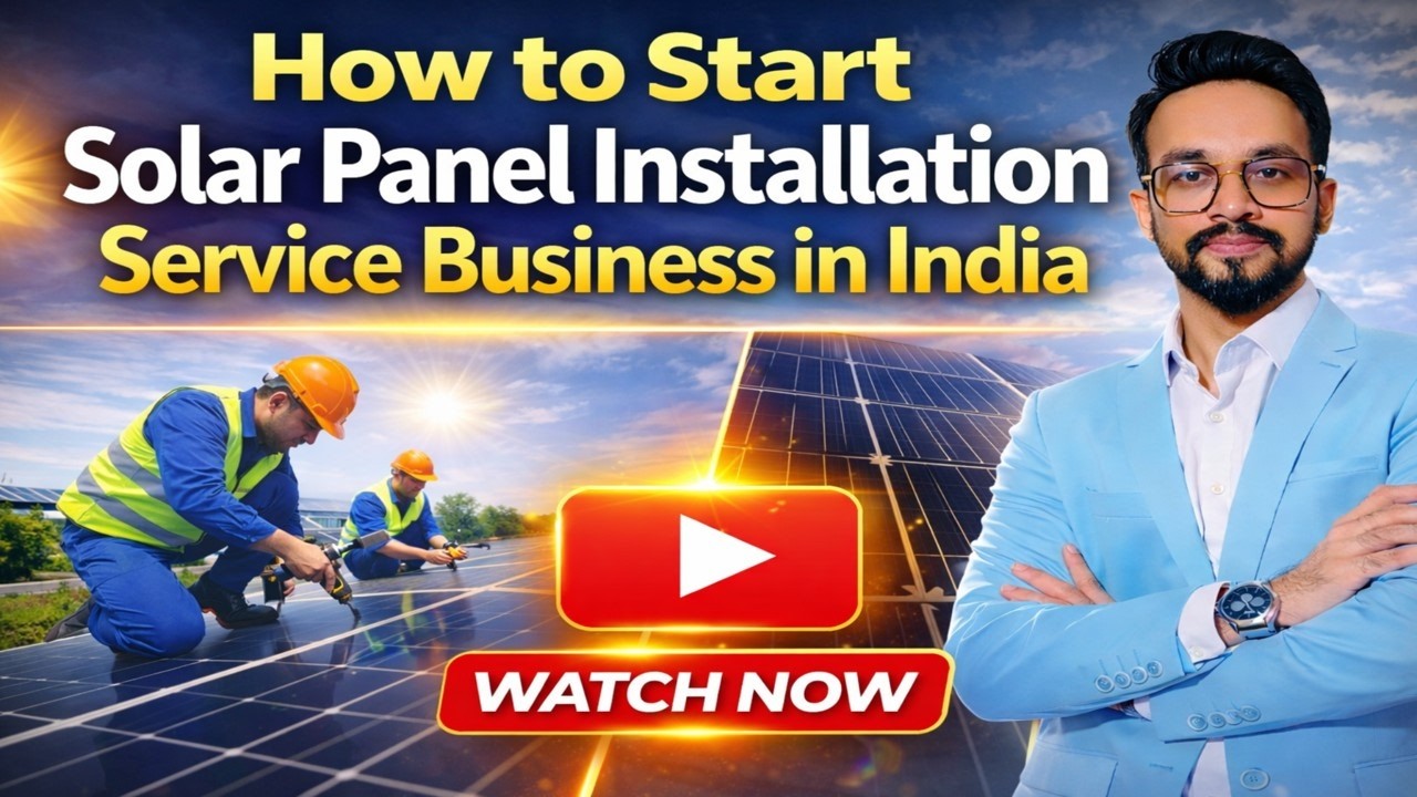 How to start a_ Solar Panel Installation Service Business in India I BUSINESS PLAN GUIDE by Mirdul