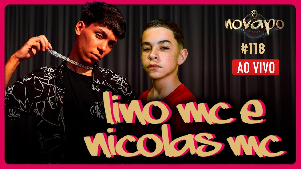 LINO MC E NICOLAS MC - Novapo Podcast #118