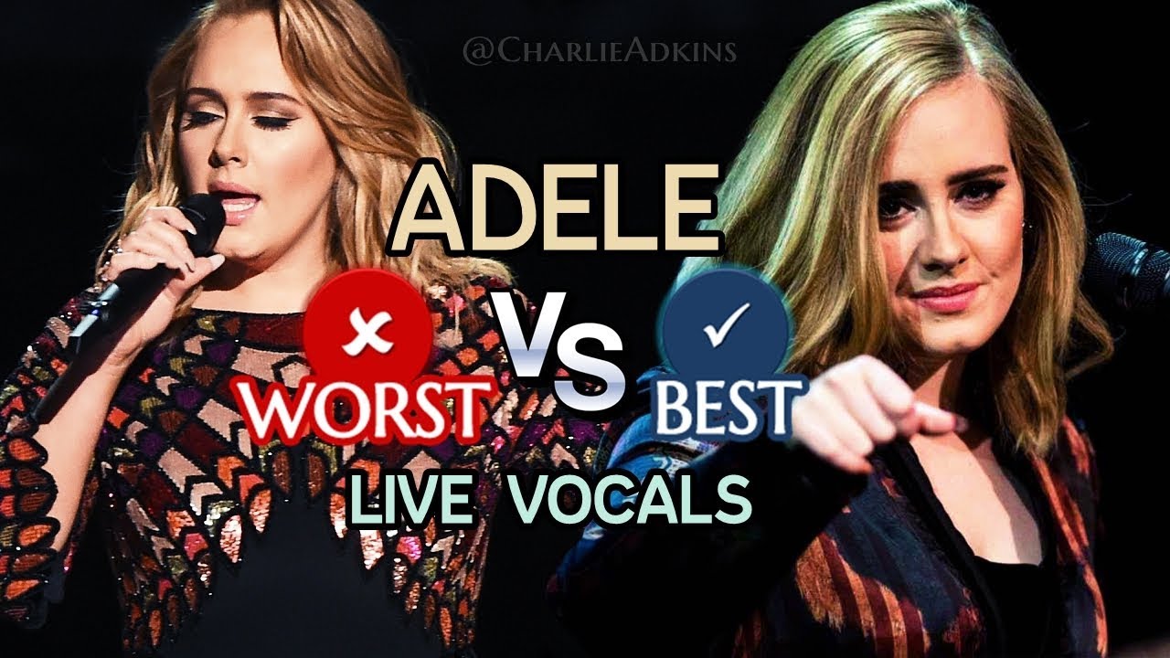 Adele: BEST vs WORST 