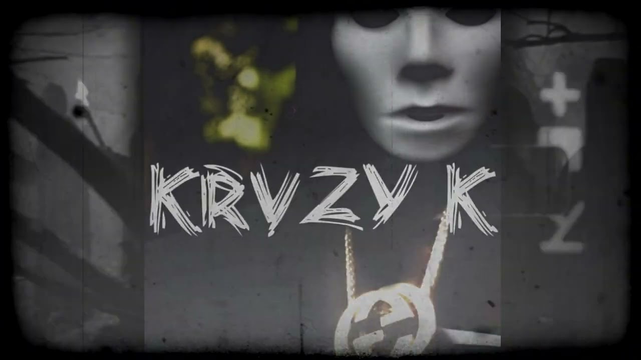 KRVZY K  -TIME IT IS ( Wicked Sick Productions )