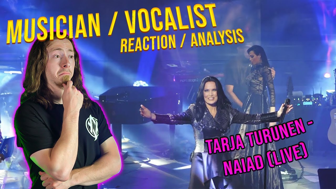 Tarja Turunen - Naiad (Live!) REACTION & ANALYSIS | Musician and Vocalist Reacts!