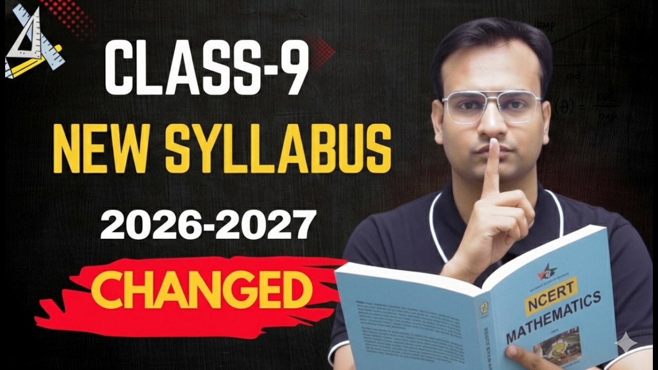 Class 9 Maths Syllabus 2026 Update | What&rsquo;s Changed? Full Breakdown