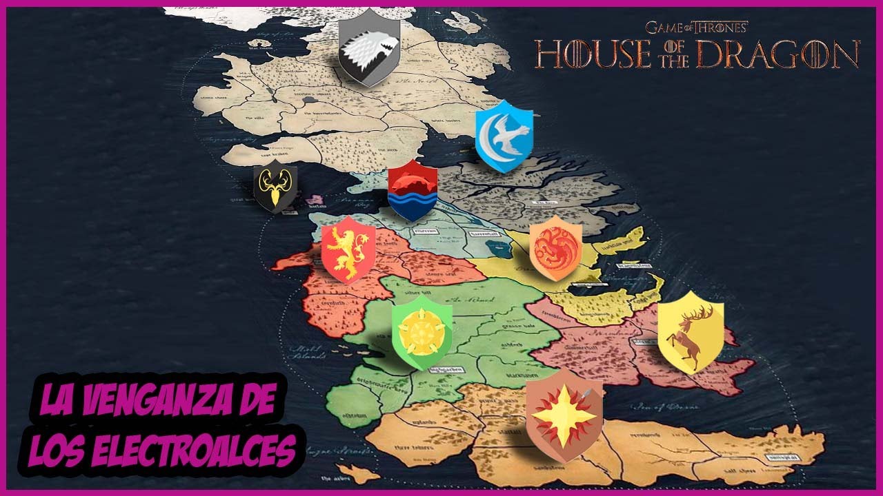 Los 7 Reinos de Westeros Explicados &ndash; Game of Thrones / La Casa del Drag&oacute;n -