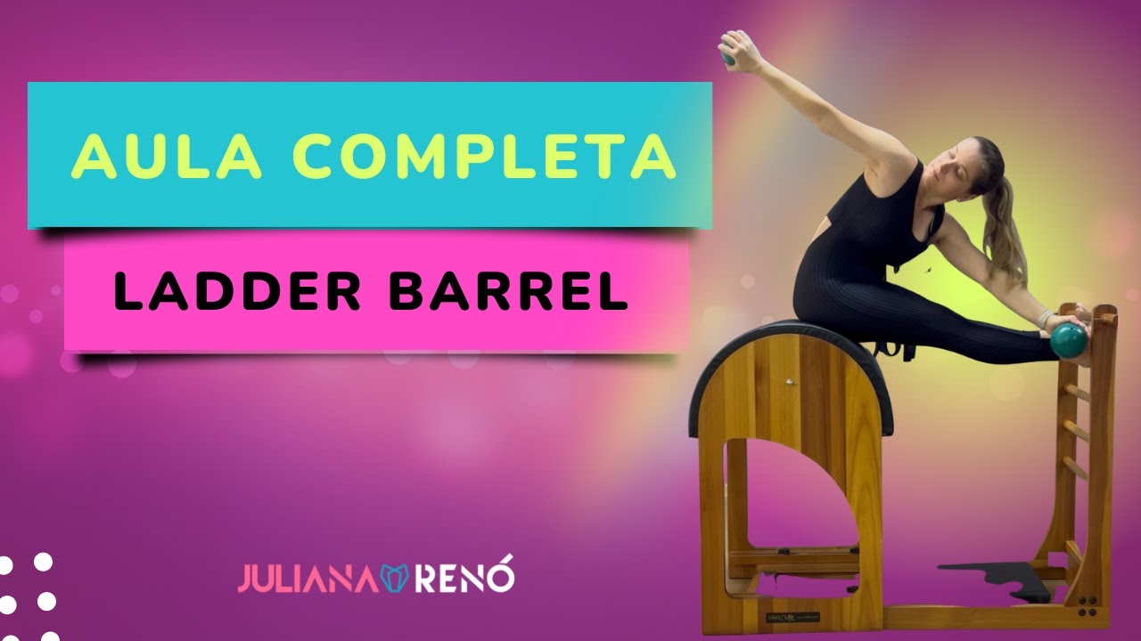 Aula completa no Ladder Barrel
