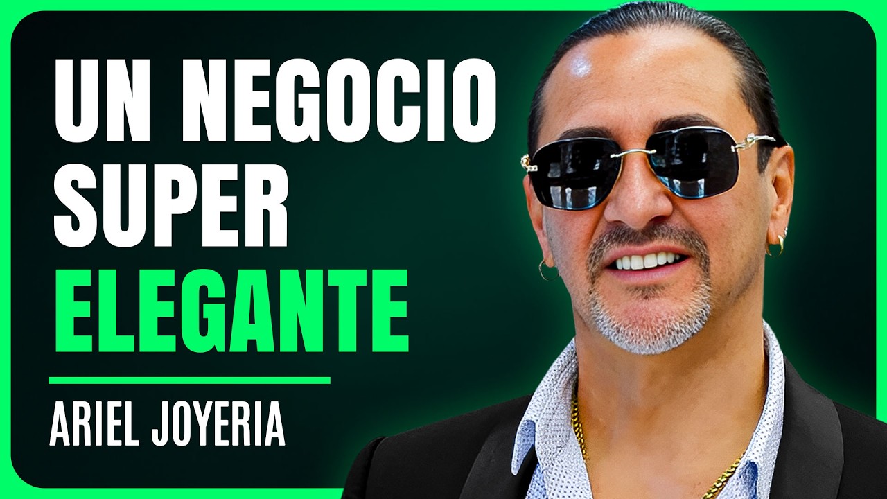 Ariel Joyeria nos Enseña el lado que todo Negocio Debería tener -Podcast revelador como Nunca Antes
