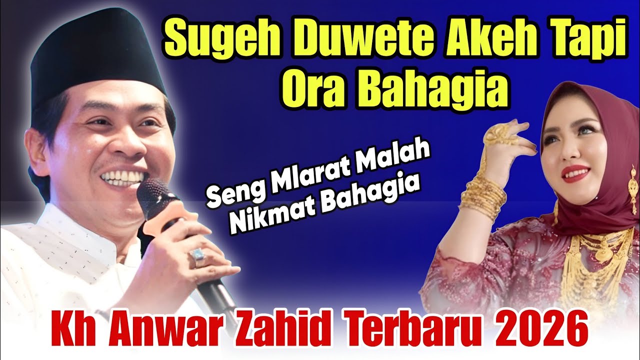 KH ANWAR ZAHID TERBARU PALING LUCU SEPESIAL WONG SUGEH VS WONG MLARAT 
