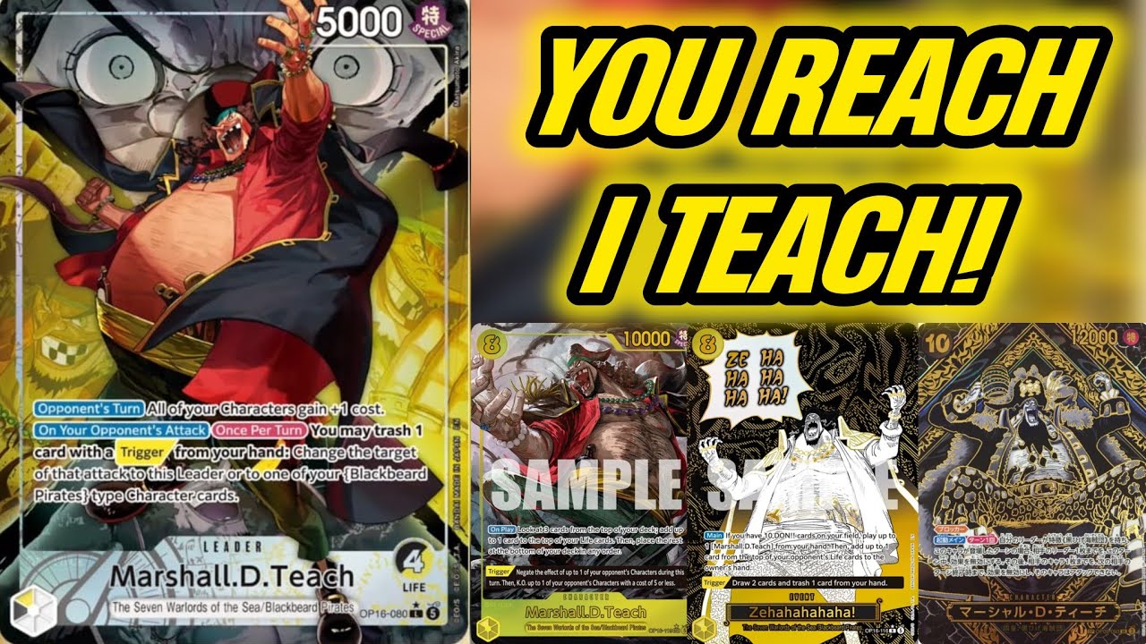 OP16 BLACK YELLOW TEACH DECKLIST, GUIDE, AND GAMES! THOUGHT HE WAS OVERHYPED... I WAS WRONG!