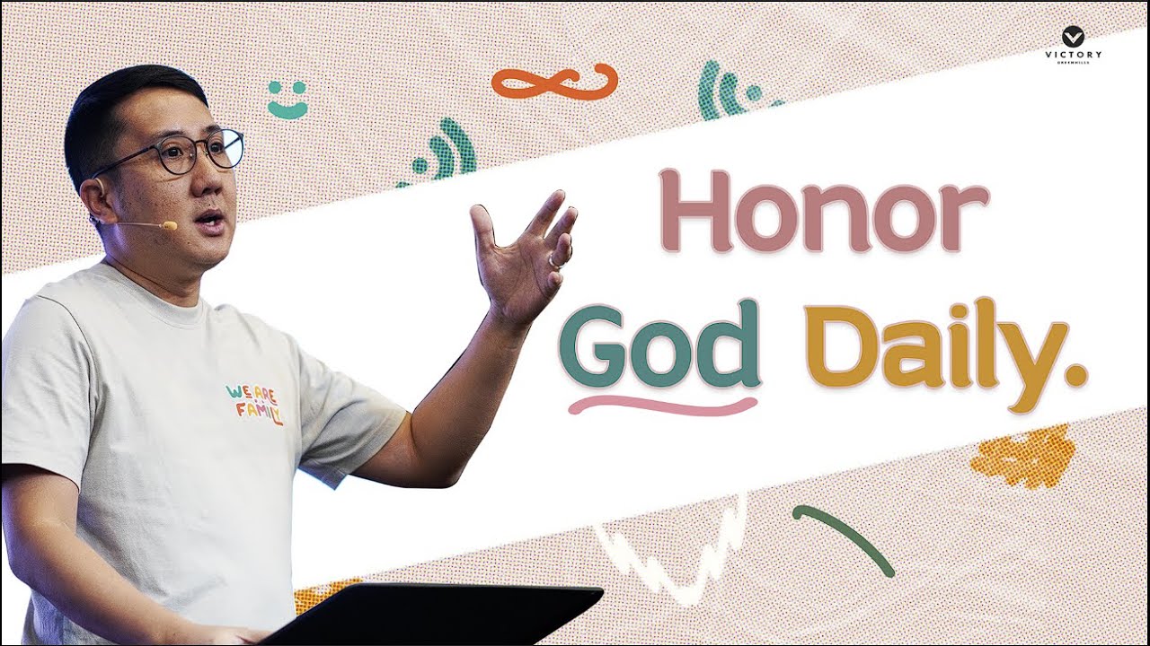 Honor God Daily | Francis Cutiongco