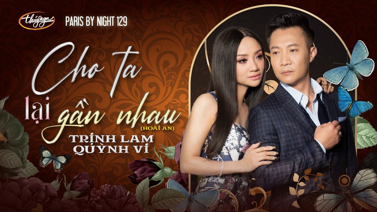 PBN 129 | Trịnh Lam & Quỳnh Vi - Cho Ta Lại Gần Nhau