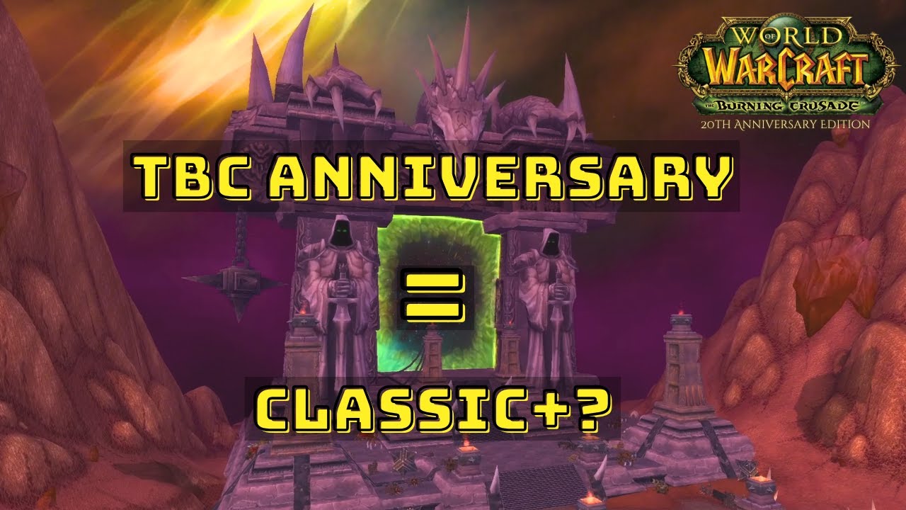 Почему Burning Crusade &mdash; это Classic Plus? БК Классик Анниверсари 2026