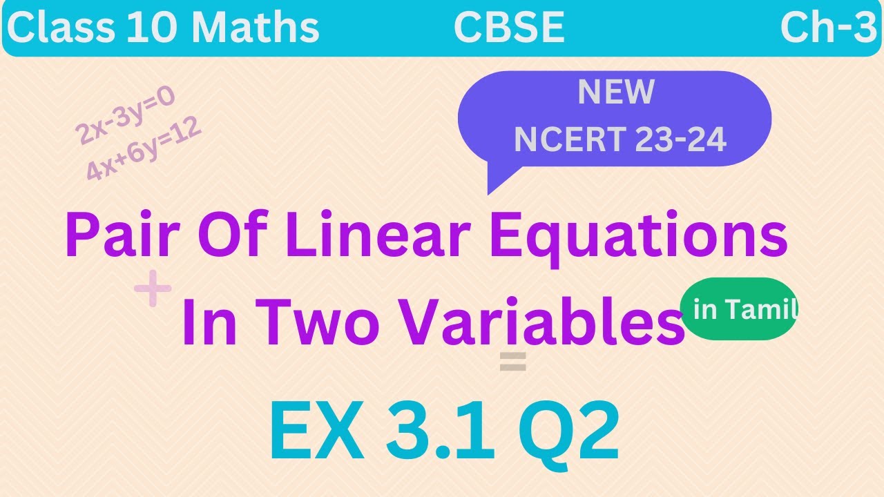 Pair of Linear Equations in Two Variables | EX 3.1 Q 2 | CBSE Class 10 Maths Chapter 3 in Tamil |