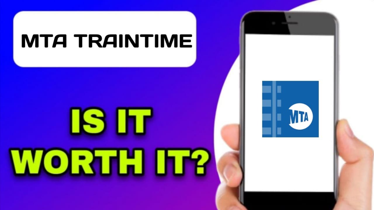 IS THE MTA TRAINTIME APP WORTH USING? (EXPLAINED)