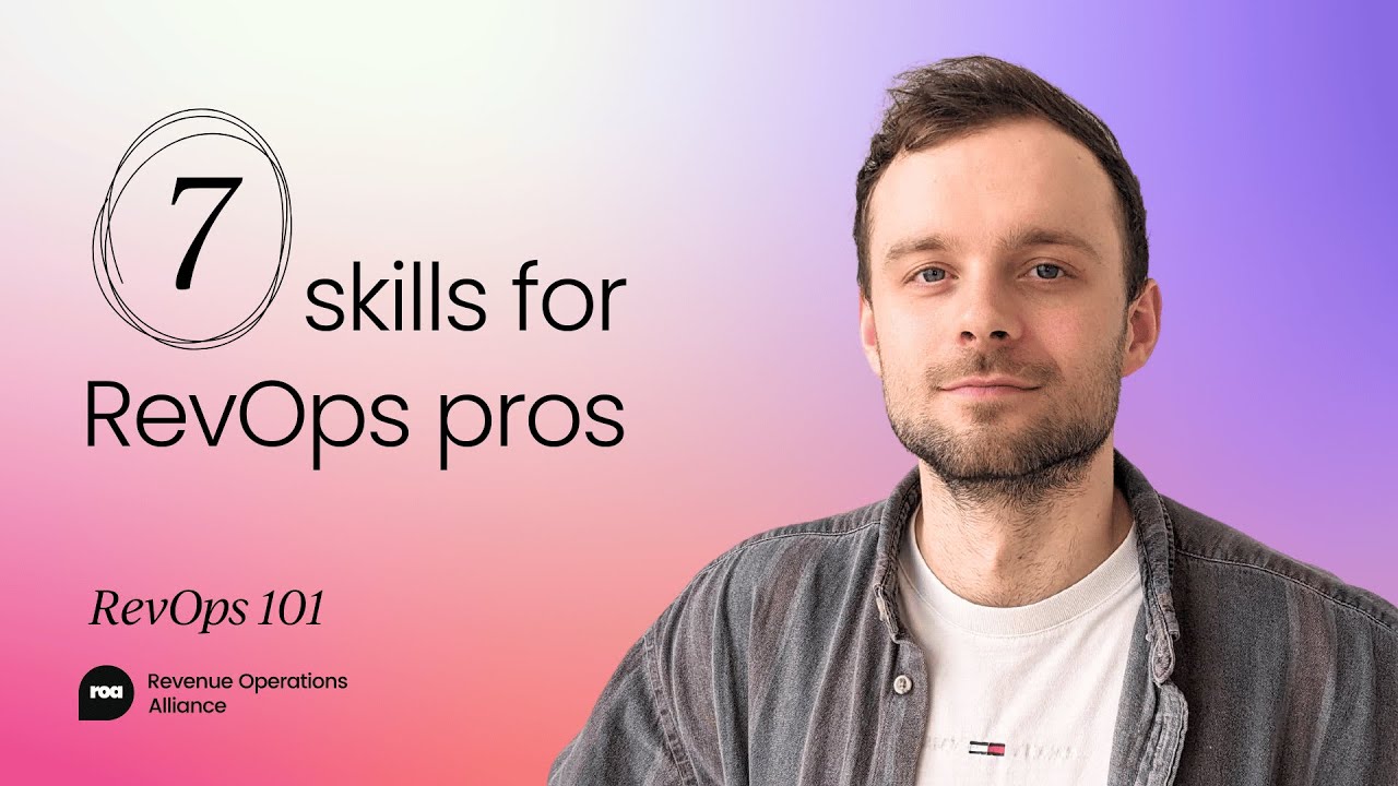 7 key skills for revenue operations professionals