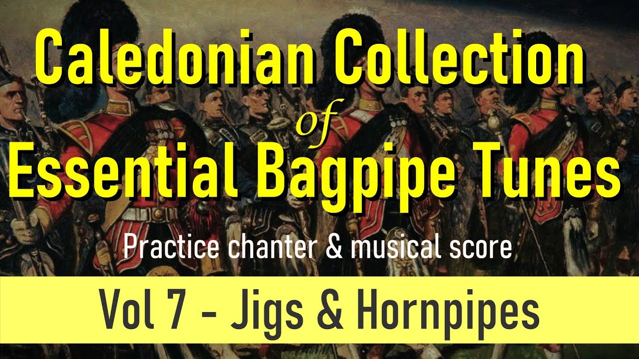 🎵  BARBARA'S JIG - Vol 7  Top 20 Bagpipe Jigs & Hornpipes ***FREE PDF & BWW***