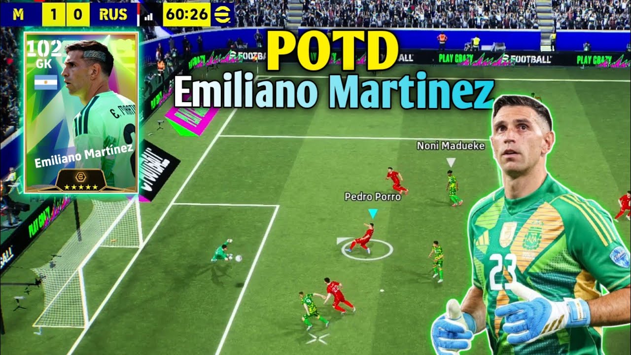 POTD Argentina Goalkeeper Emiliano Mart&iacute;nez 102 Rated GK Review - efootball 2026 Mobile