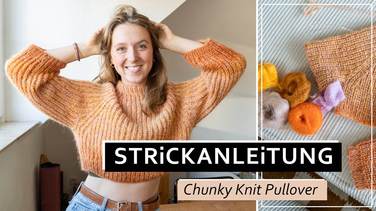 Chunky Pullover aus Resten stricken // einfache Schritt für Schritt Anleitung