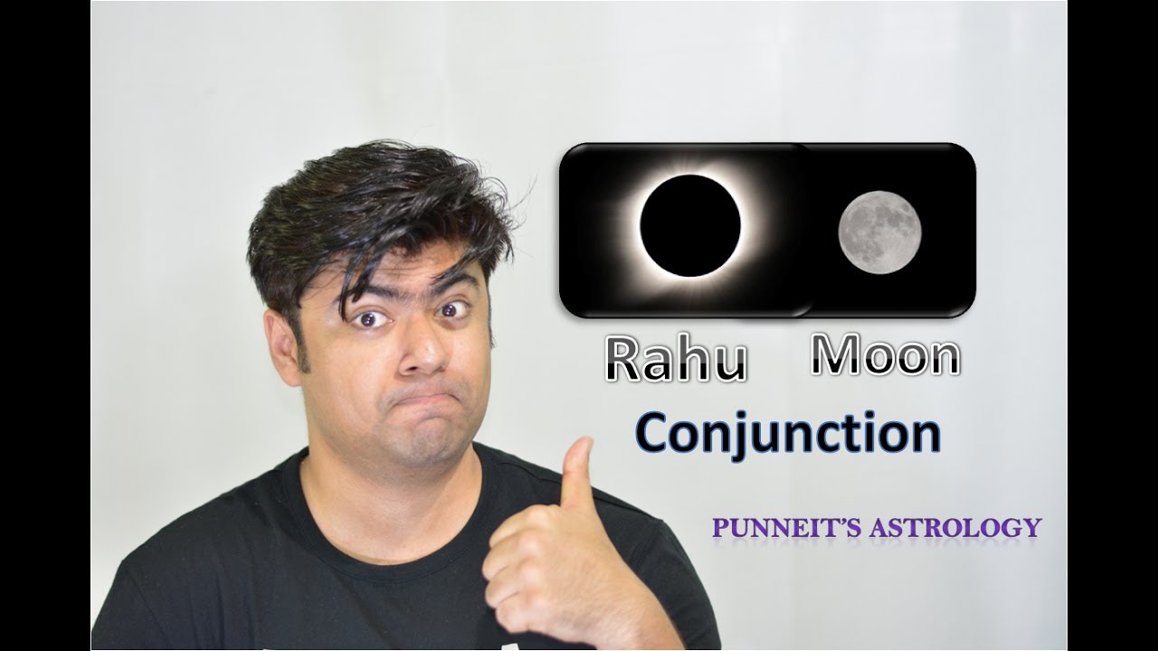 Rahu Moon Conjunction in Vedic Astrology - Effective remedies inside