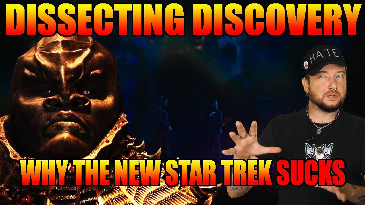 Dissecting Discovery - Why the New Star Trek SUCKS