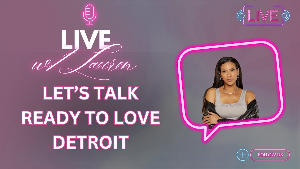 ACCESS W/ Lauren | Let’s Talk Ready To Love Detroit – LIVE