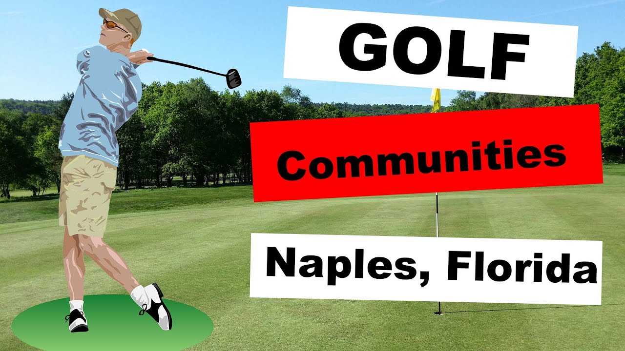 Golf Communities in Naples, Florida