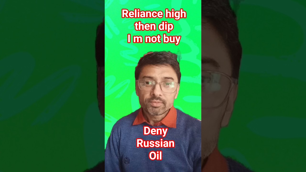 reliance high dip deny Russian oil