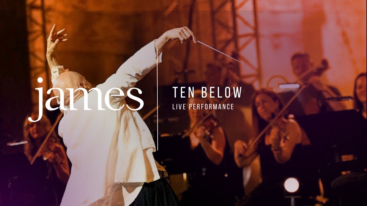 JAMES - Ten Below (Live at The Acropolis)