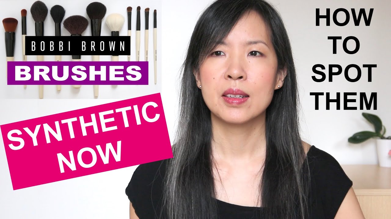 Bobbi Brown Brushes Gone Synthetic | How To Spot Them