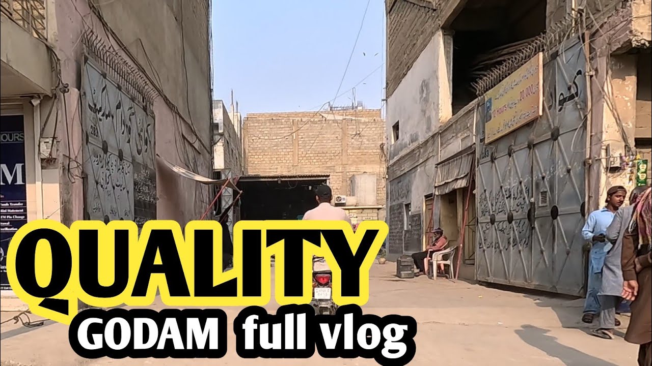 quality godam | shershah market | full vlog update 2024