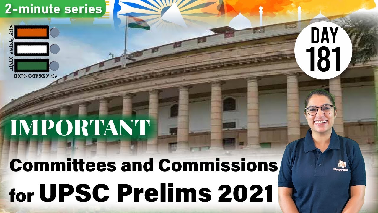 6 Important Committees/Commissions for Polity || UPSC prelims || 18th August 2021
