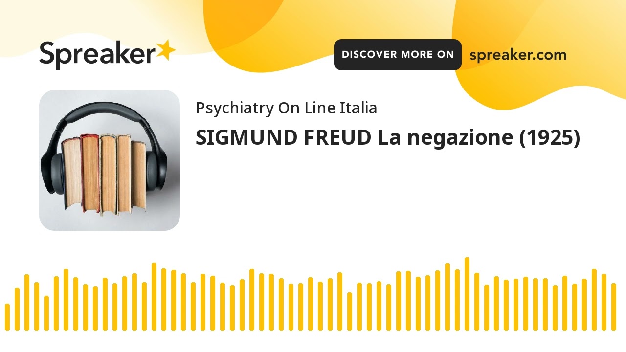 SIGMUND FREUD La negazione (1925)