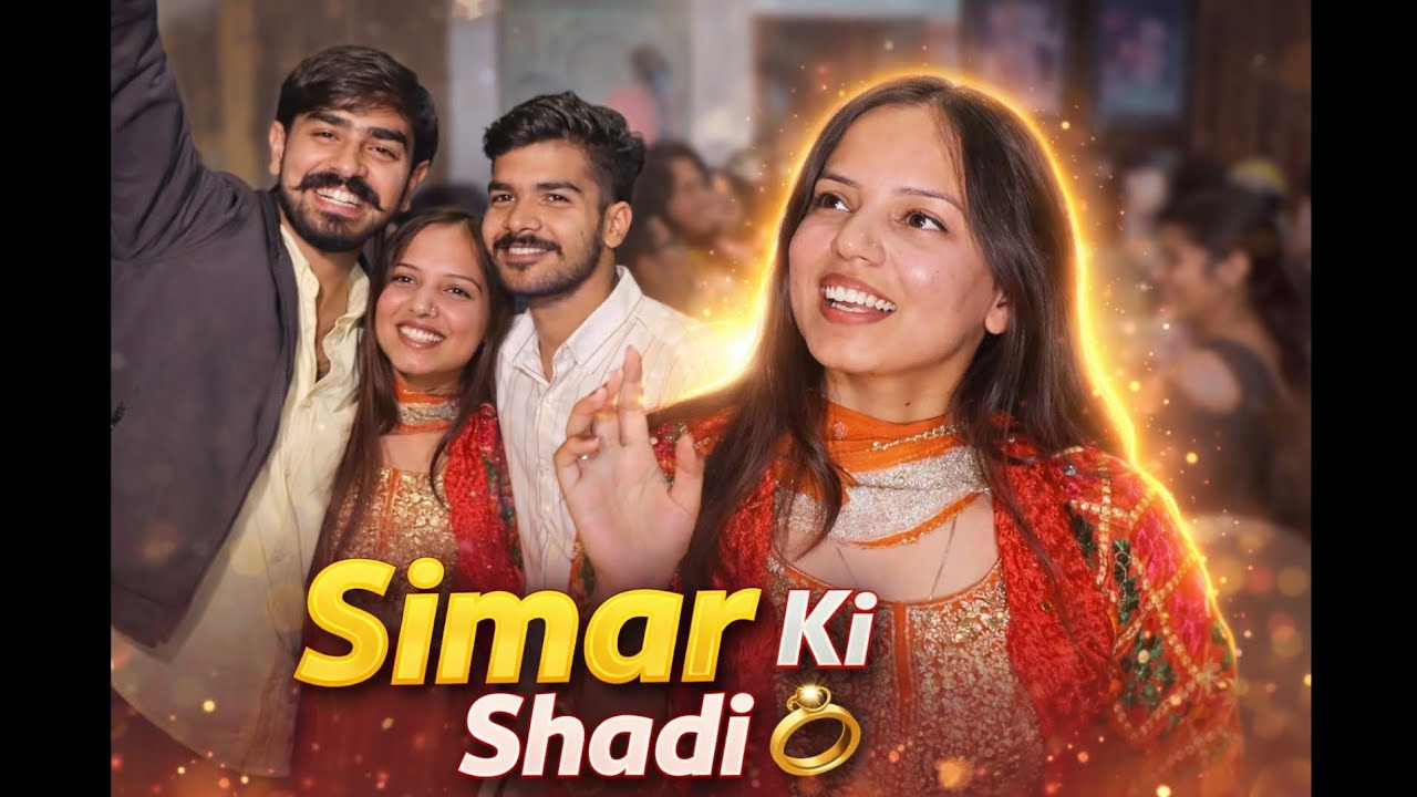 Simar Ki Shadi ❤️ | Full Vlog | 