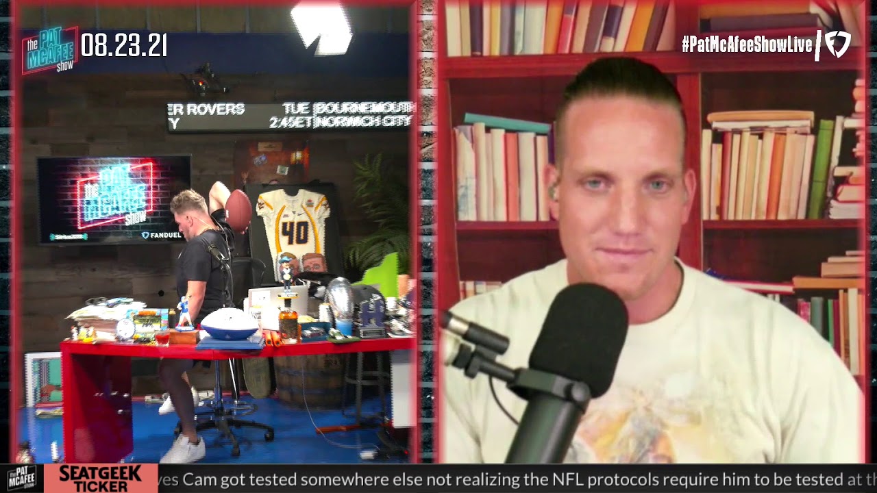 The Pat McAfee Show | Monday August 23rd, 2021