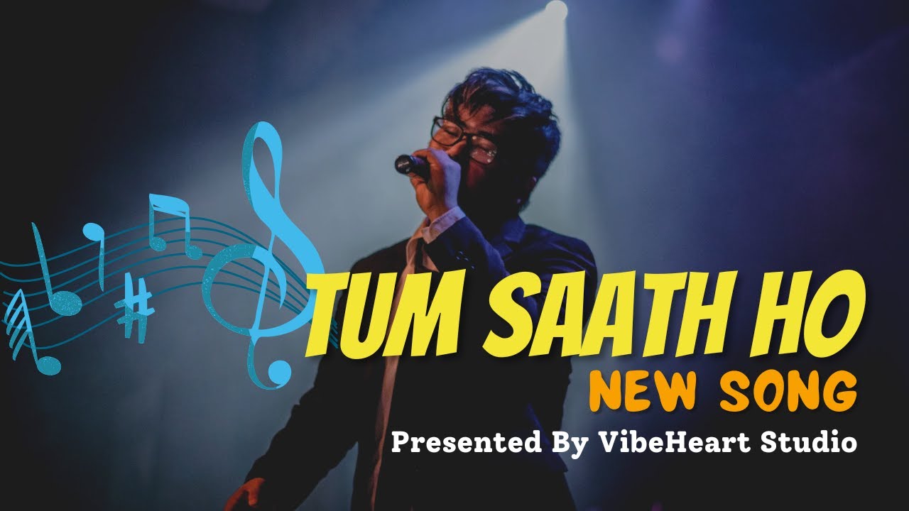 ❤ Tum Saath Ho | Heartfelt Romantic Song 2025 | VibeHeart Studio