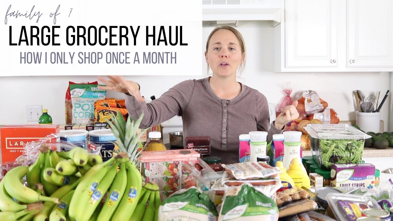 LARGE Grocery Haul | How I Only Shop Once a Month for My Family of 7
